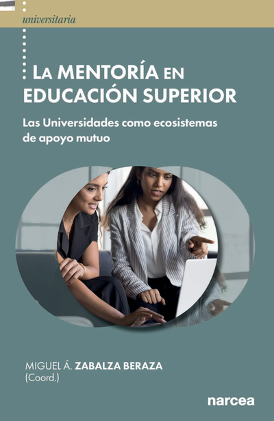 La mentoría en educación superior: las universidades como ecosistemas de apoyo mutuo