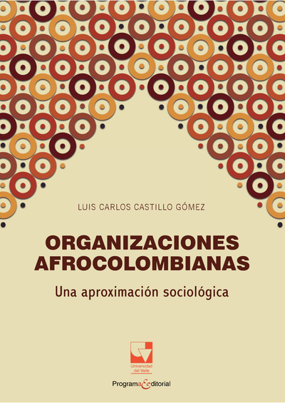 Organizaciones afrocolombianas: una aproximación sociológica