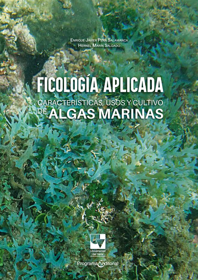 Ficología aplicada: características, usos y cultivo de algas marinas