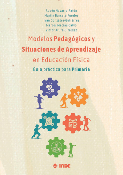 Modelos pedagógicos y situaciones de aprendizaje en educación física: guía práctica para primaria