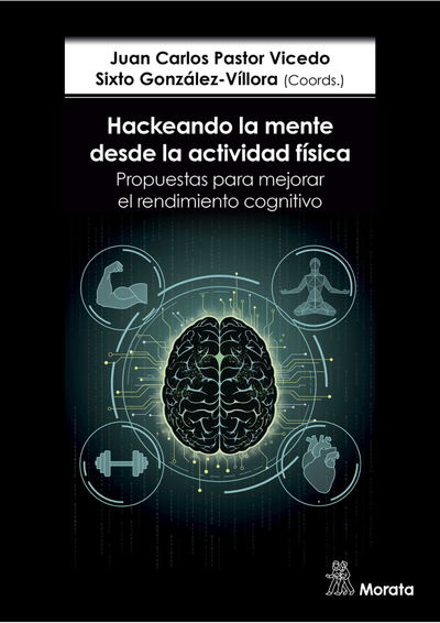 Hackeando la mente desde la actividad física: propuestas para mejorar el rendimiento cognitivo