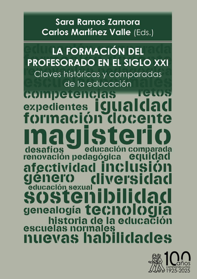 La formación del profesorado en el siglo XXI: claves históricas y comparadas de la educación