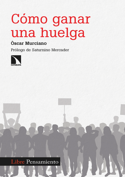 Cómo ganar una huelga