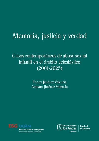 Memoria, justicia y verdad. Casos contemporáneos de abuso sexual infantil en el ámbito eclesiástico (2001-2025)