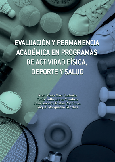 Evaluación y permanencia académica en programas de actividad física, deporte y salud