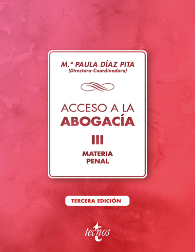Acceso a la abogacía. Volumen III: Obras de madurez I