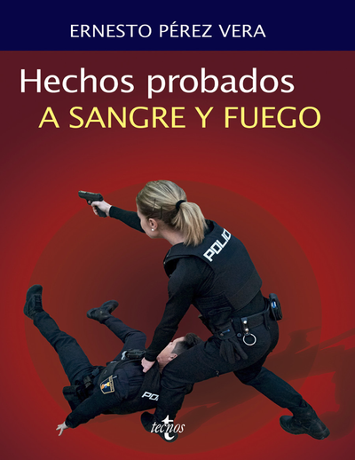 Hechos probados a sangre y fuego