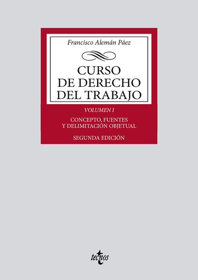 Curso de Derecho del Trabajo. Vol. 1