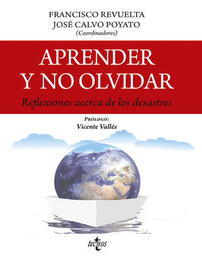 Aprender y no olvidar: reflexiones acerca de los desastres