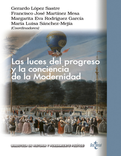 Las luces del progreso y la conciencia de la Modernidad