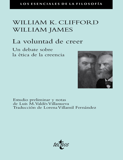 La voluntad de creer: un debate sobre la ética de la creencia