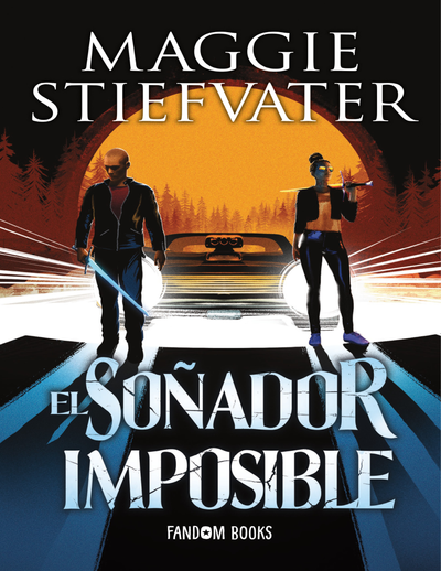 El soñador imposible (Trilogía de los soñadores, Libro dos)