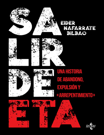 Salir de ETA: una historia de abandono, expulsión y «arrepentimiento»