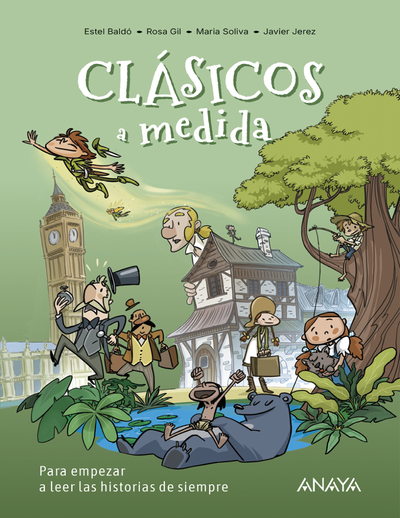 Clásicos a medida. Para empezar a leer las historias de siempre