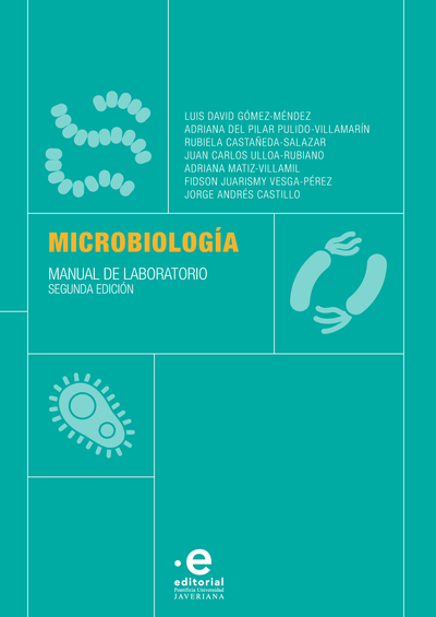 Microbiología: manual de laboratorio