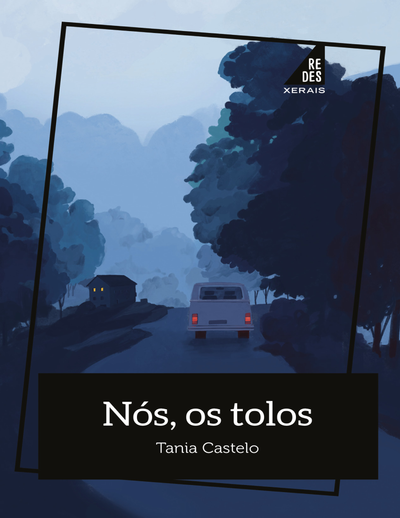 Nós, os tolos: premio Xuventude Crea