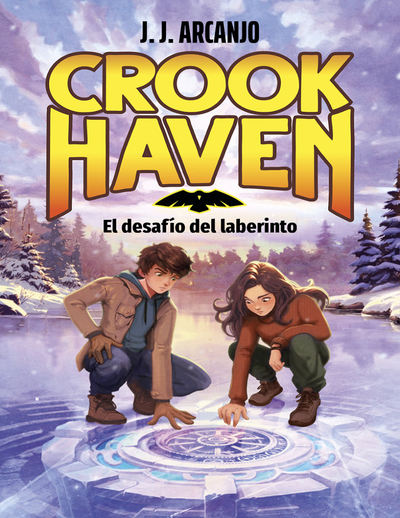 Crookhaven. El desafío del laberinto: libro 2