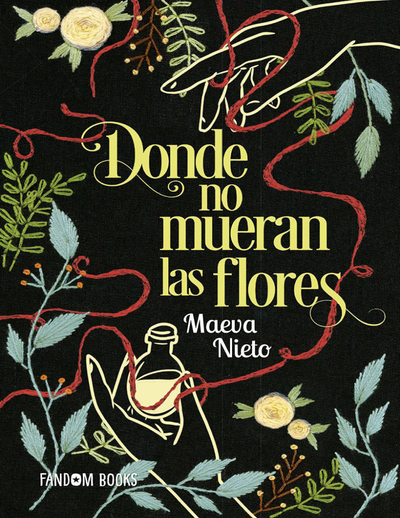 Donde no mueran las flores