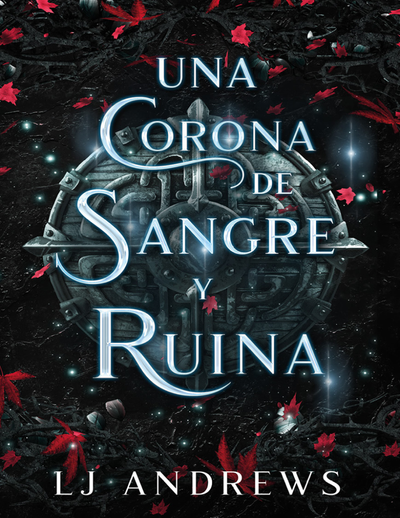 Una corona de sangre y ruina
