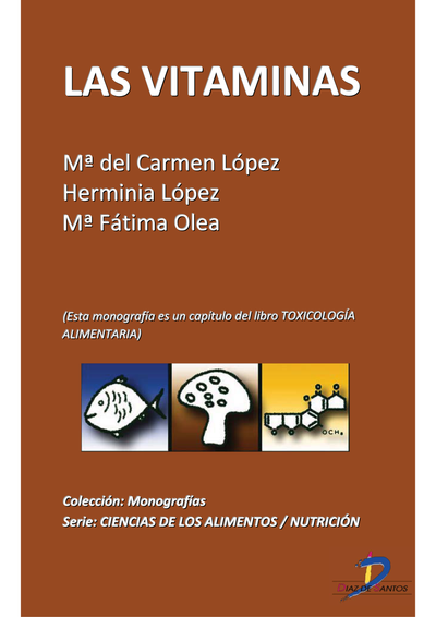 Las vitaminas. En: Toxicología alimentaria