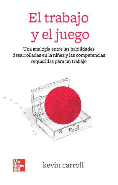 El trabajo y el juego