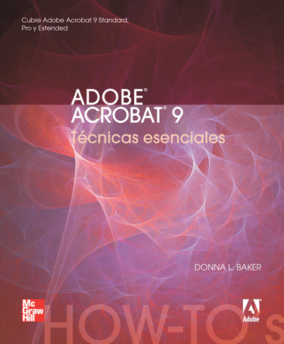 Adobe Acrobat 9: técnicas esenciales