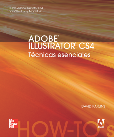 Adobe Illustrator CS4: técnicas esenciales