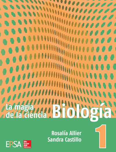 La magia de la ciencia 1. Biología