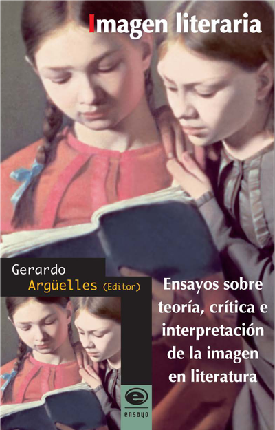 Ensayos sobre teoría, crítica e interpretación de la imagen en literatura