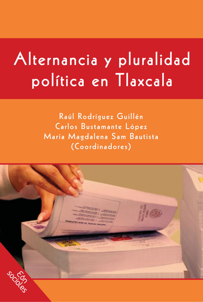 Alternancia y pluralidad política en Tlaxcala