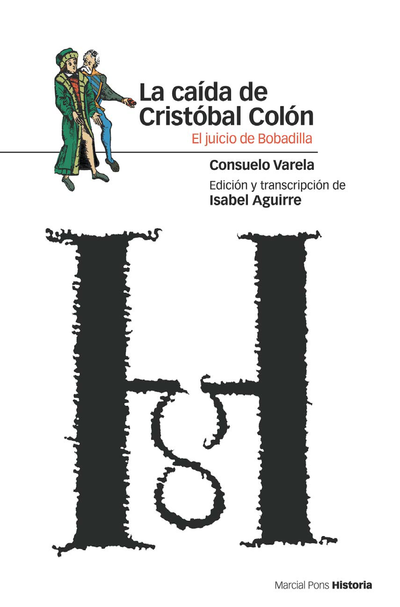 La caída de Cristóbal Colón: el juicio de Bobadilla