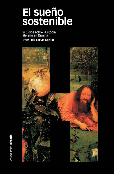 El sueño sostenible: estudios sobre la utopía literaria en España