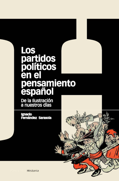 Los partidos políticos en el pensamiento español: de la ilustración a nuestros días