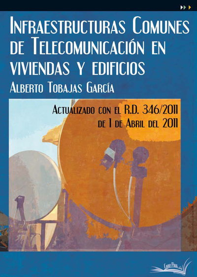 Infraestructuras comunes de telecomunicación en viviendas y edificios