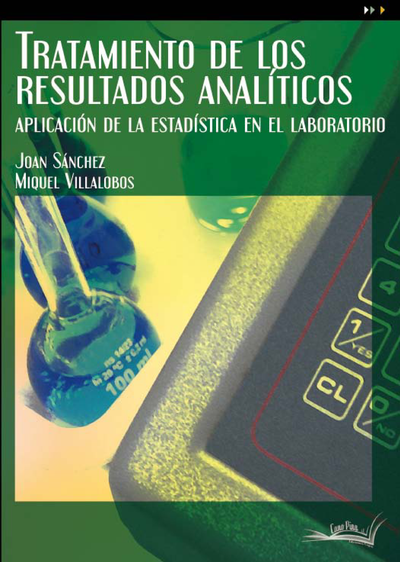 Tratamiento de los resultados analíticos: aplicación de la estadística en el laboratorio