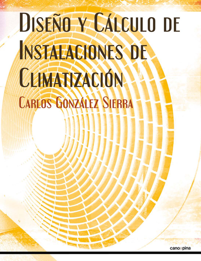 Diseño y cálculo de instalaciones de climatización