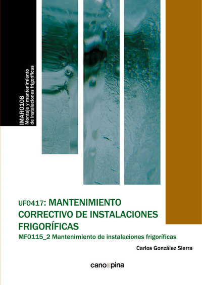 UF 0417 Mantenimiento correctivo de instalaciones frigoríficas