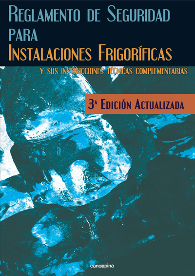 Reglamento de seguridad para instalaciones frigoríficas