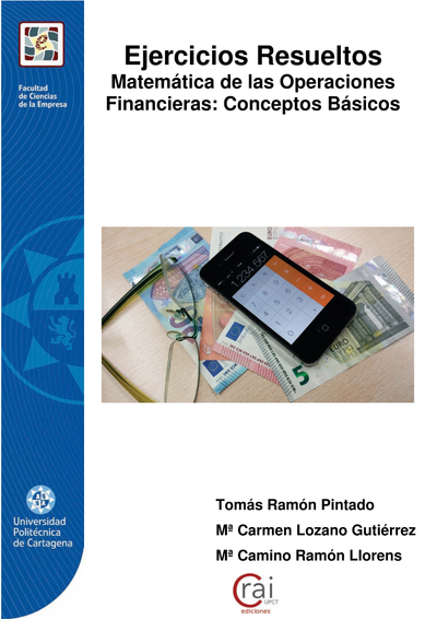 Ejercicios resueltos: matemática de las operaciones financieras. Conceptos básicos