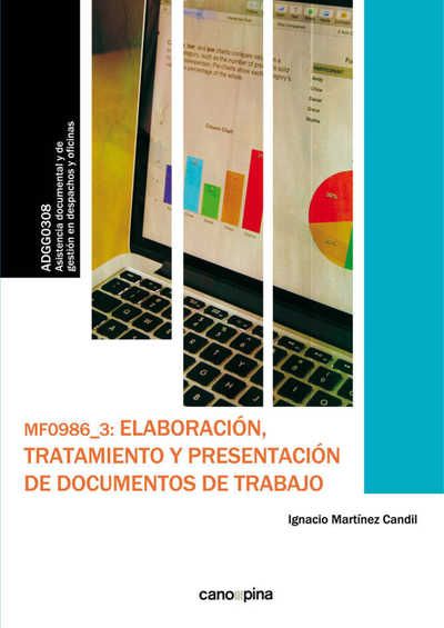 MF0986_3 Elaboración, tratamiento y presentación de documentos de trabajo
