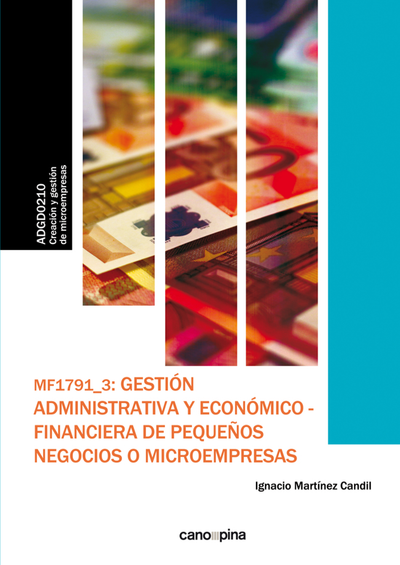 MF1791_3: Gestión administrativa y económico-financiera de pequeños negocios o microempresas