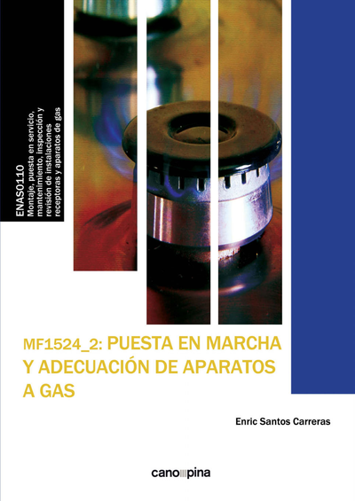 Puesta en marcha y adecuación de aparatos a gas