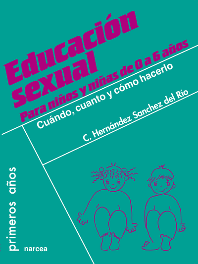 Educación sexual para niños y niñas de 0 a 6 años: cuándo, cuánto y como hacerlo