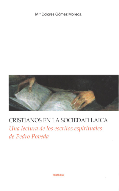 Cristianos en la sociedad laica: una lectura de los escritos espirituales de Pedro Poveda