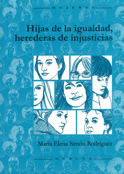 Hijas de la igualdad, herederas de injusticias