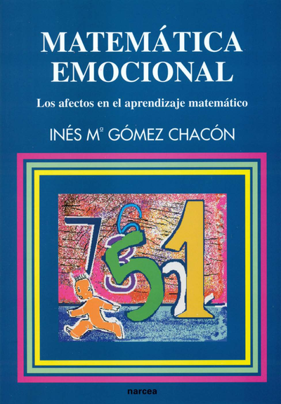 Matemática emocional: los afectos en el aprendizaje matemático