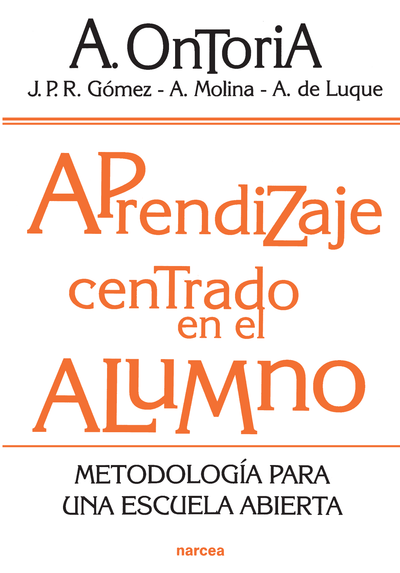 Aprendizaje centrado en el alumno: metodología para una escuela abierta