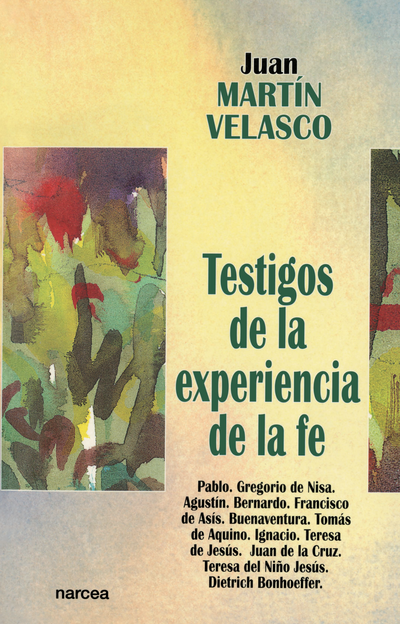 Testigos de la experiencia de la fe