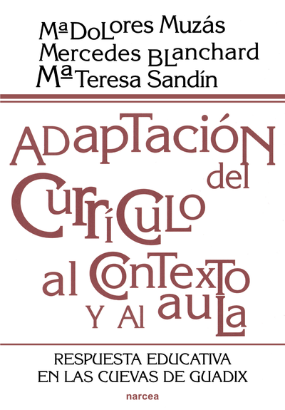 Adaptación del currículo al contexto y al aula: respuesta educativa en las cuevas de Guadix