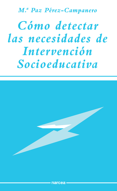 Cómo detectar las necesidades de Intervención Socioeducativa